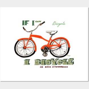 If I can bicycle, I bicycle Posters and Art